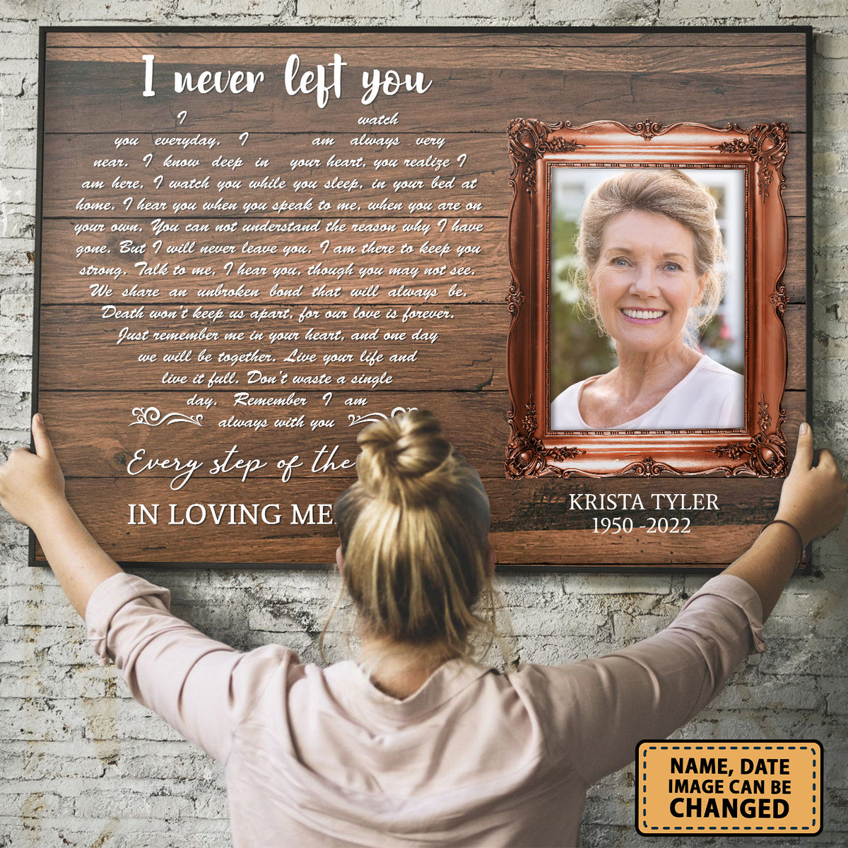 I Never Left You Custom Image Date Of Life Loss Of Mom Wife Poster