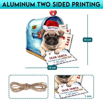 Personalized Pug In Mailbox Christmas Aluminum Ornament