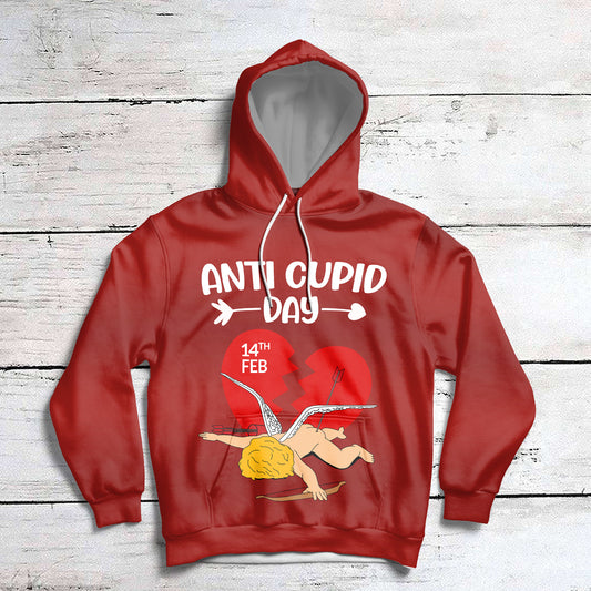 Funny Anti Valentine Anti Cupid Day HZ121108 unisex womens & mens, couples matching, friends, funny family sublimation 3D hoodie christmas holiday gifts (plus size available)