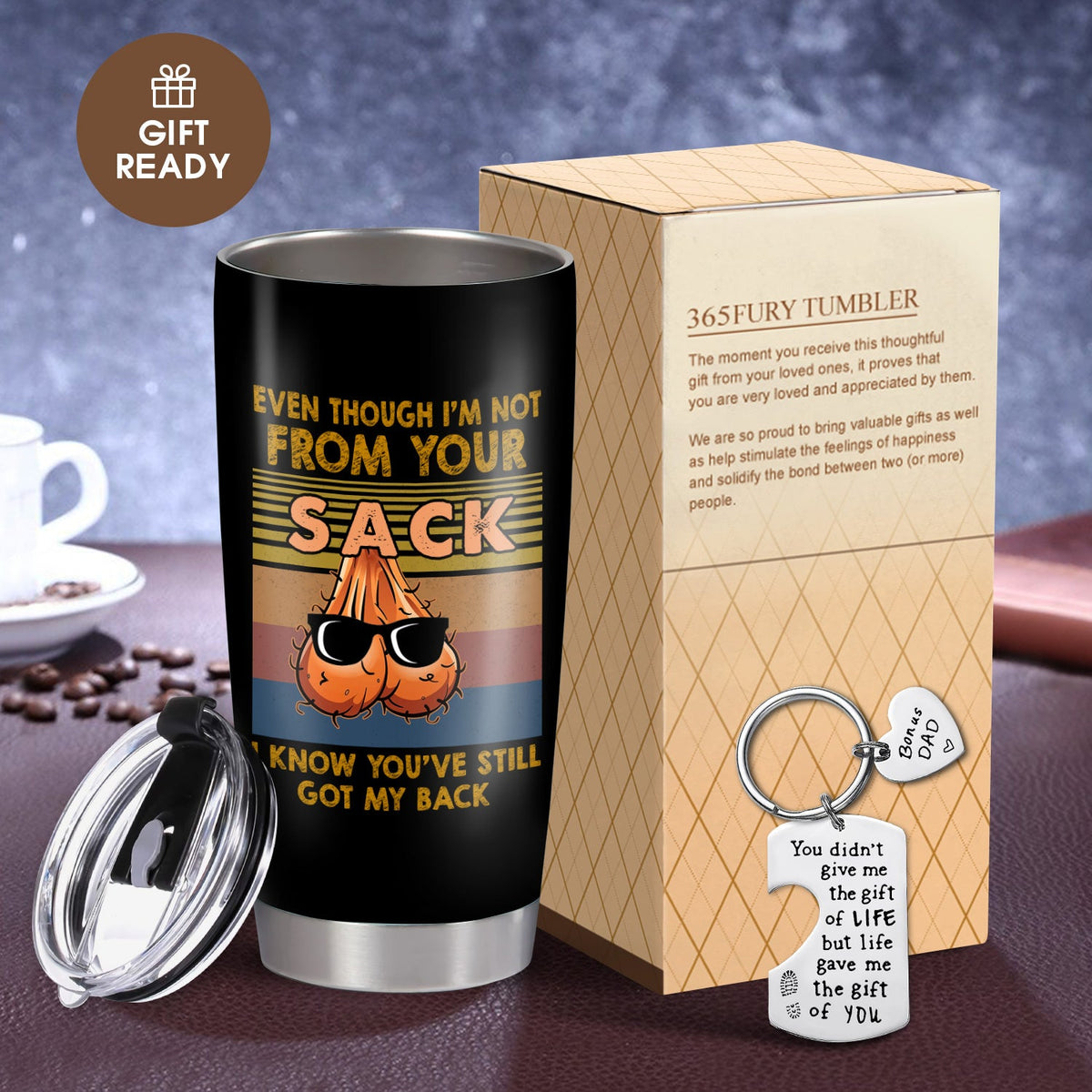 Life Gave Me The Gift Of You Bonus Dad Funny Tumbler & Keychain Set