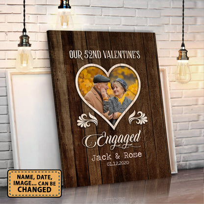 Our 52nd Valentine’s Day Engaged Custom Image Anniversary Canvas