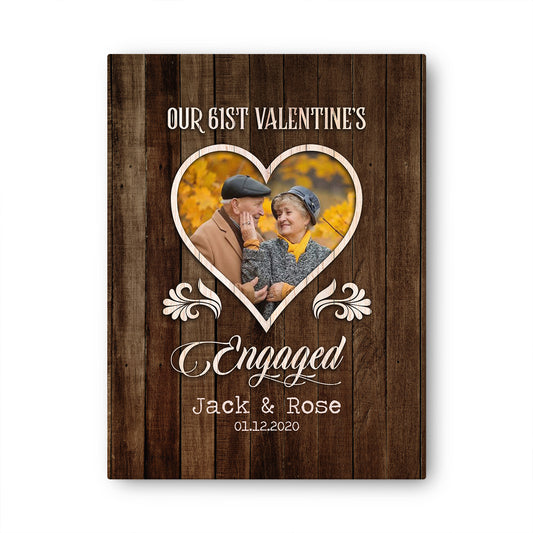 Our 61st Valentine’s Day Engaged Custom Image Anniversary Canvas