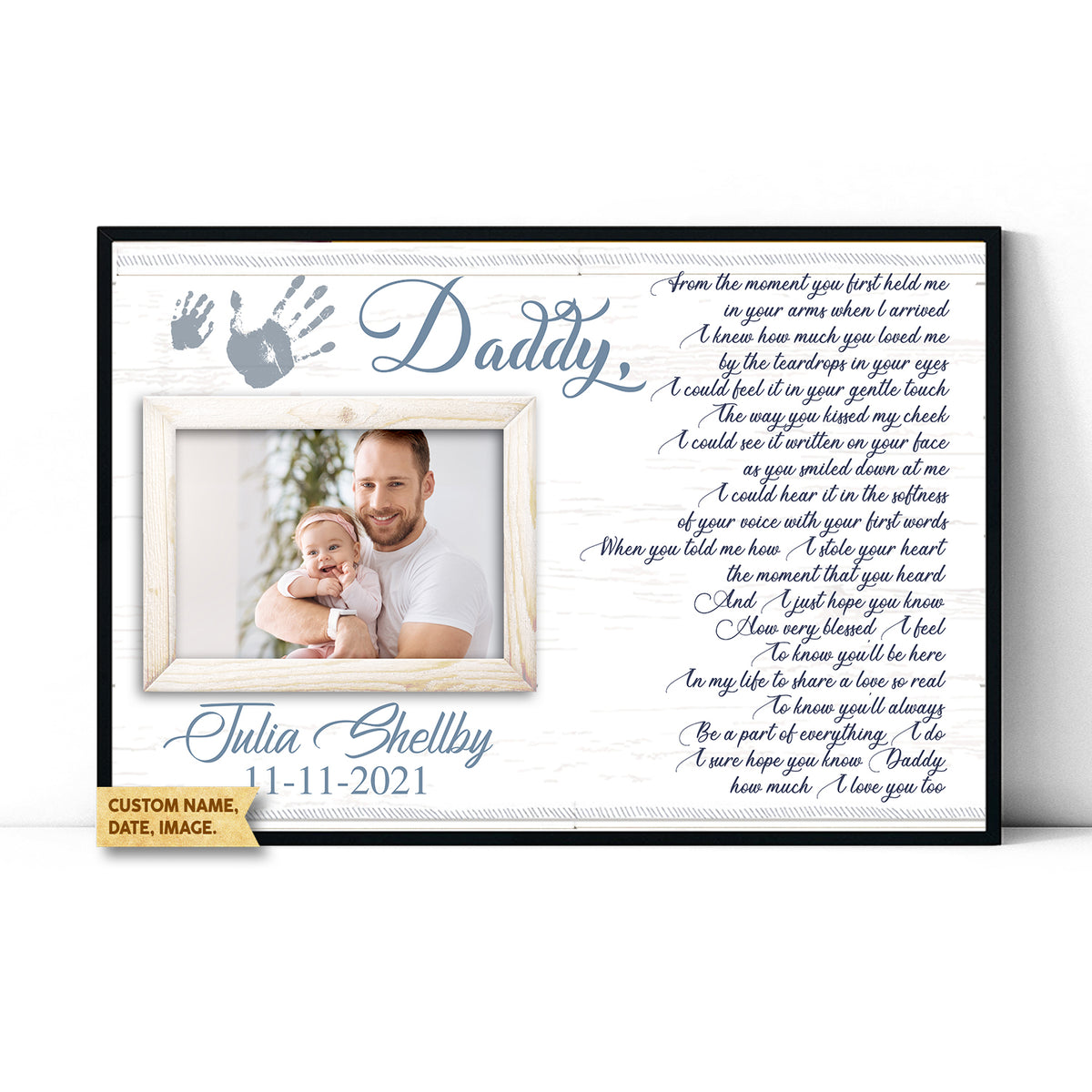 From The Moment You First Held Me Gift For New Dad Custom Image Poster