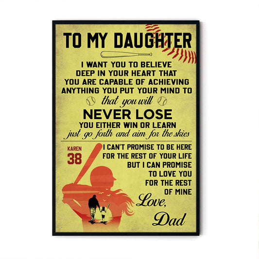 To My Daughter I Want You To Believe Softball Personalized Poster