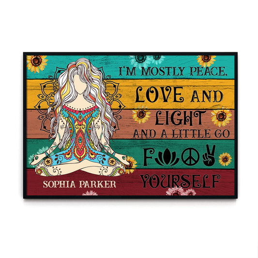 Yoga I Am Mostly Peace Love And Light Personalizedwitch Poster