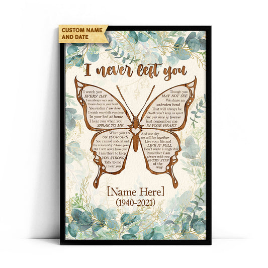 I Never Left You Custom Date & Name Butterfly Vintage Poster