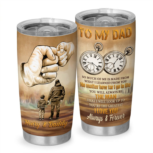 To My Dad Father And Son Greatest Father Personalized 20Oz Tumbler