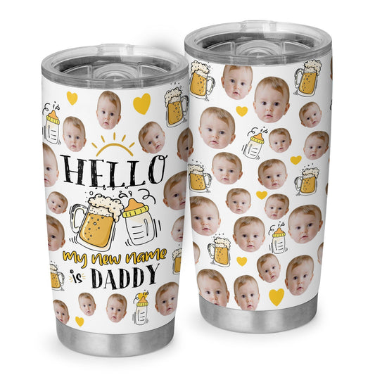 New Name New Daddy Fathers Day Personalized Newborns Photo 20Oz Tumbler