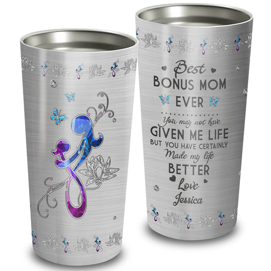 Best Bonus Mom Ever Made My Life Better 20Oz Tumbler