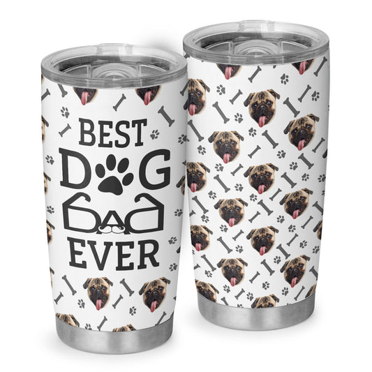 Best Dog Dad Ever Dog Owners Personalized Dog Photo 20Oz Tumbler