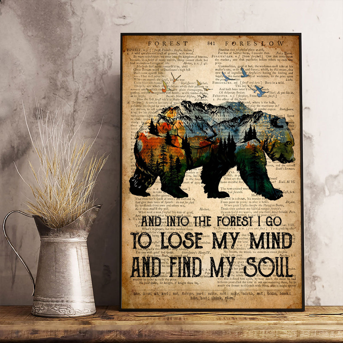 Hiking And Into The Forest I Go To Lose My Mind And Find My Soul Poster