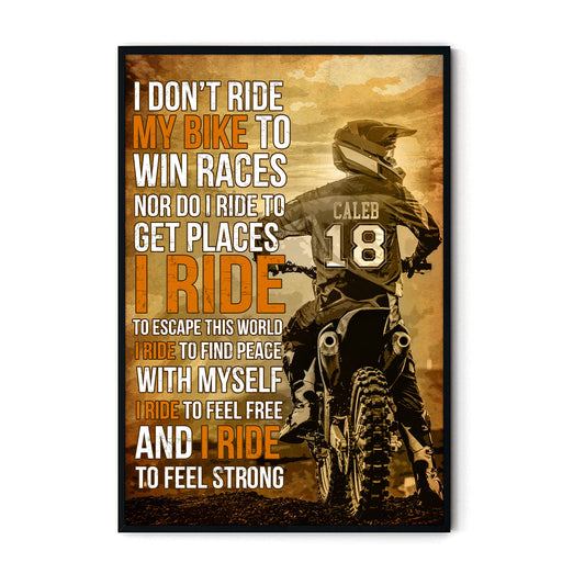 I Don't Ride My Bike To Win Races Personalizedwitch Poster