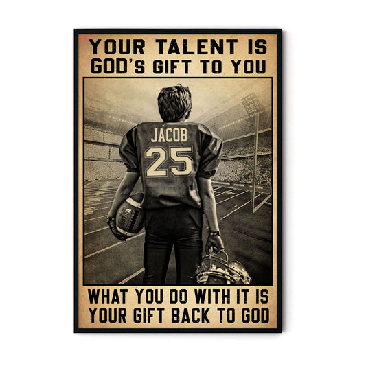 Your Talent Is God’s Gift To You Personalizedwitch Poster