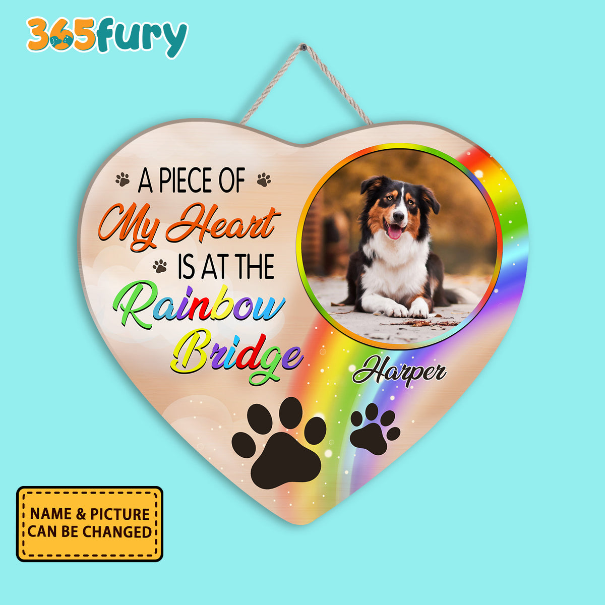 Dog A Piece Of My Heart Is At The Rainbow Bridge Personalized Wooden Sign For Dog Lovers