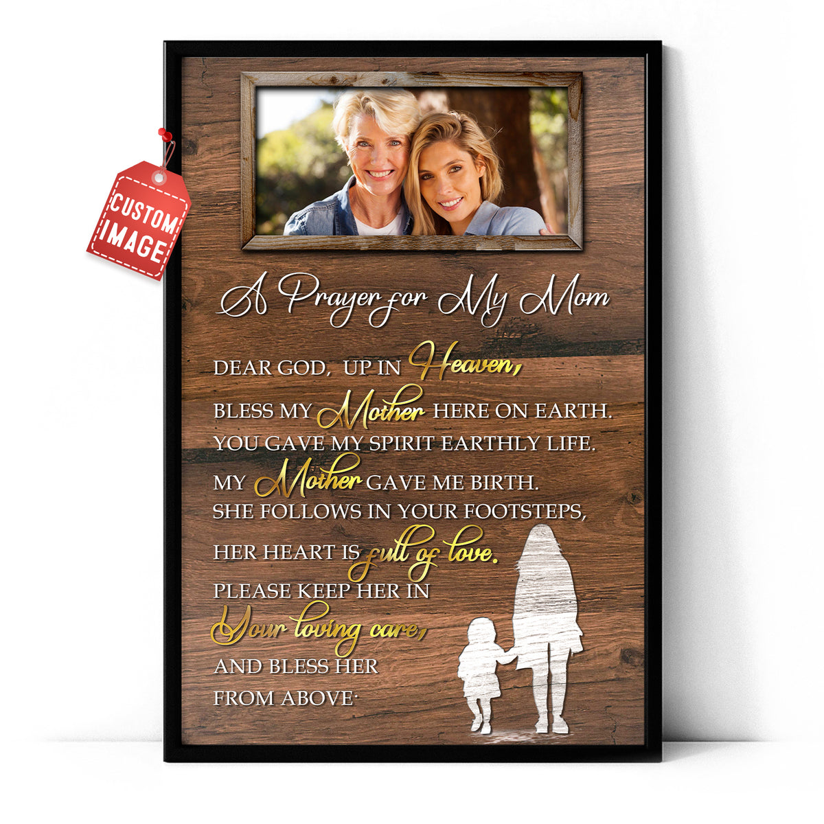 Bless My Mother Here On Earth Custom Image Poster