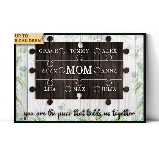 You Are The Piece That Holds Us Together Personalized Poster