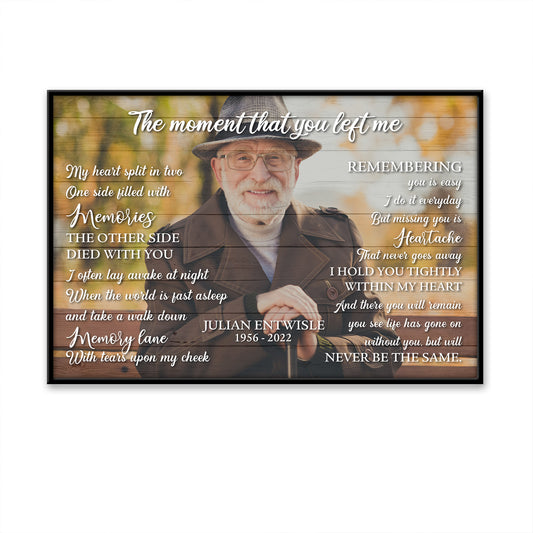 The Momment That You Left Me Custom Date Of Life Loss Of Dad Poster