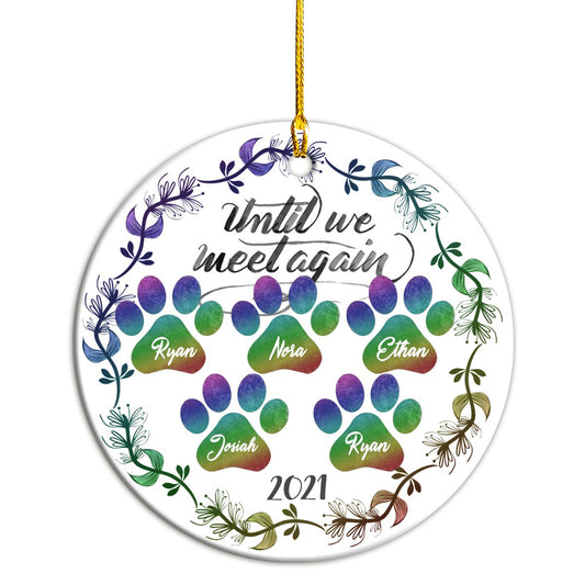 Dog Paw Until We Meet Again Memorial Personalizedwitch Personalized Christmas Ornament