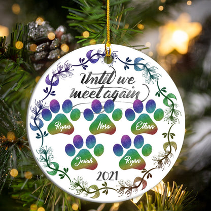 Dog Paw Until We Meet Again Memorial Personalizedwitch Personalized Christmas Ornament