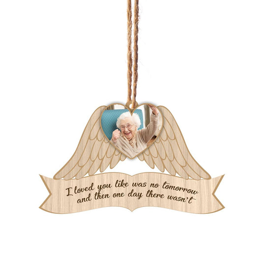 I Love You Like No Tomorrow Custom Image Personalizedwitch Personalized Layered Wood Memorial Christmas Ornament